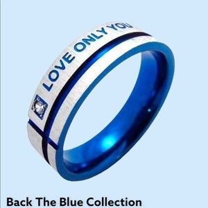 Stainless steel thin blue line Love only you ring sizes 7-11 unisex